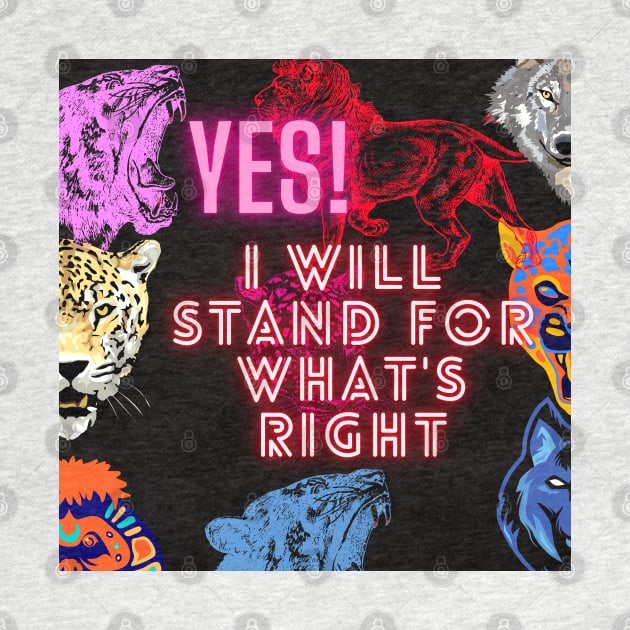 Will Stand for what is right. by artist369